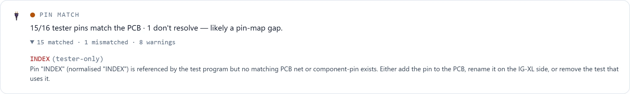 Pin match on the Allegro board: 15 of 16 tester pins in a demonstration pin map match the PCB; INDEX does not resolve, likely a pin-map gap